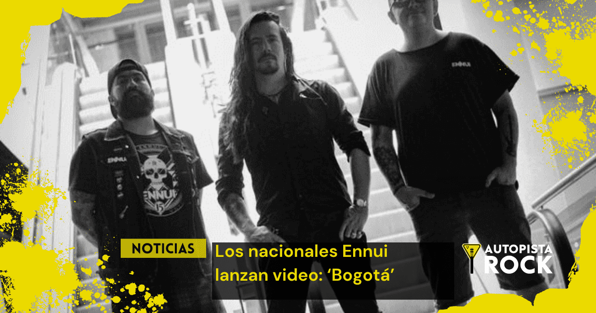 Los nacionales Ennui lanzan video:&hellip;