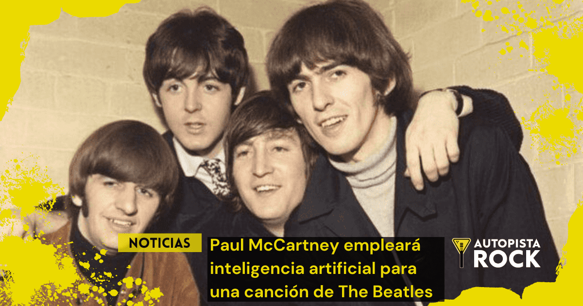 Paul McCartney empleará inteligencia artificial&hellip;