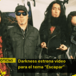 Darkness estrena video para el tema ‘Escapar’