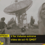 V For Volume estrena video sci-fi: ‘QMDT (Que me deje el tren)’