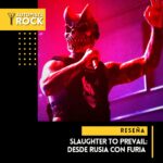 Slaughter to Prevail – Desde Rusia con furia 