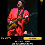 BEAT – El linaje del rock progresivo en el Royal Center