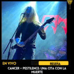 Cancer – Pestilence: Una cita con la muerte 
