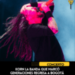 Korn en Colombia