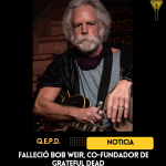 Falleció Bob Weir, co-fundador de Grateful Dead