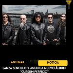 Anthrax lanza canción y anuncia nuevo álbum: “Cursum Perficio”