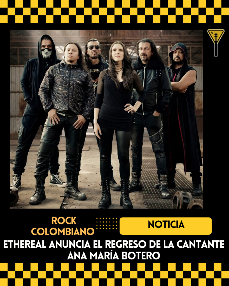 Ethereal anuncia el regreso de su cantante Ana María Botero